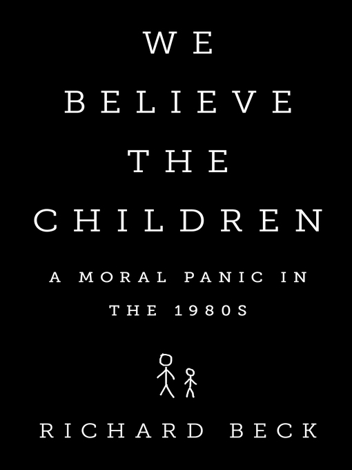 Title details for We Believe the Children by Richard Beck - Available